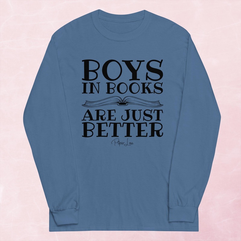 Boys In Books Are Just Better Graphic Long Sleeve Tee