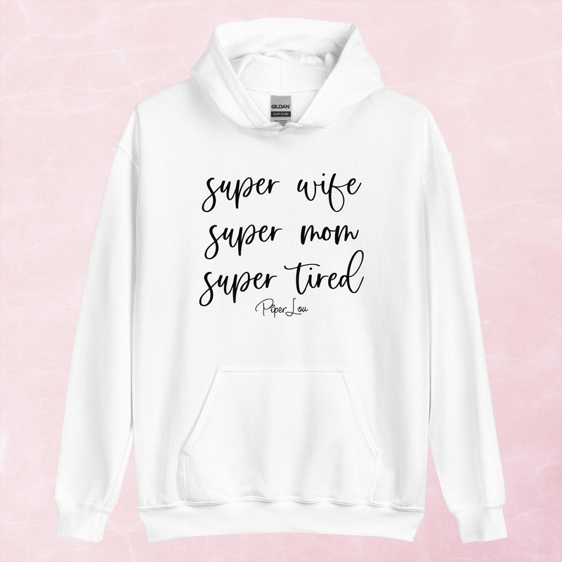 Super Wife Super Mom Super Tired Graphic Hoodie