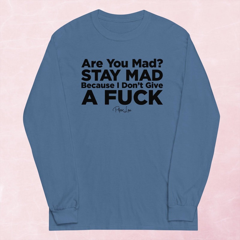 Are You Mad Stay Mad Graphic Long Sleeve Tee