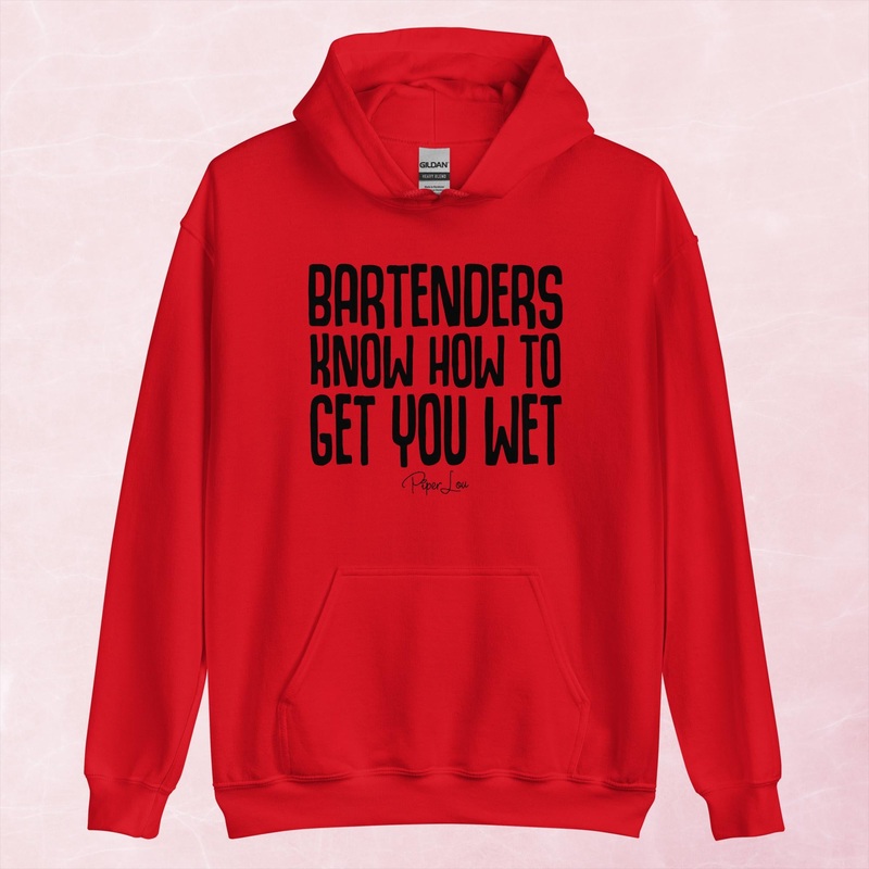Bartenders Know How To Get You Wet Graphic Hoodie