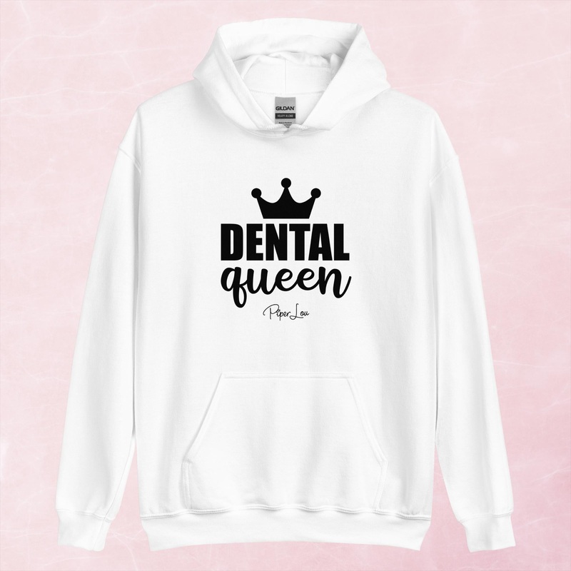 Dental Queen Graphic Hoodie|Red|Heliconia|Irish Green|Orange|Military Green|Carolina Blue|Gold|Sand|Light Pink|Ash|White|S|M|L|XL|2XL|3XL|4XL|5XL