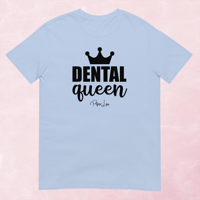 Dental Queen Graphic Tee|Heather Red|Tropical Blue|Sand|Light Blue|Sport Grey|Cornsilk|White|S|M|L|XL|2XL|3XL