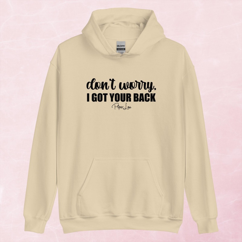 Don’t Worry I Got Your Back Graphic Hoodie