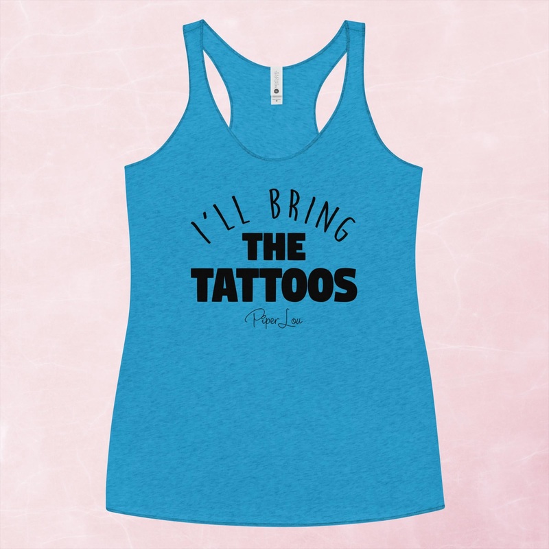 I’ll Bring The Tattoos Graphic Tank Top