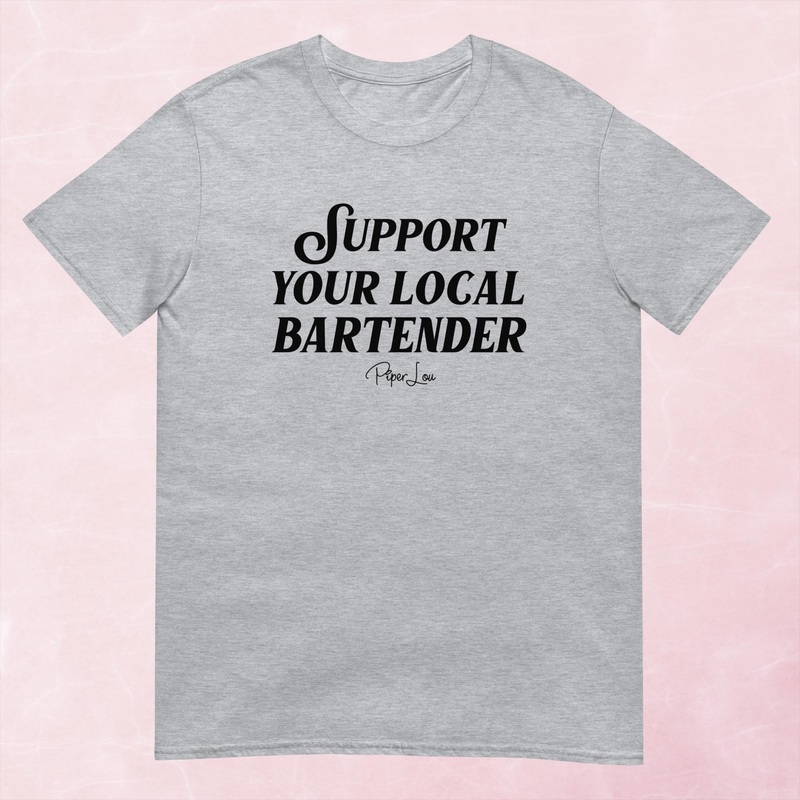 Support Your Local Bartender Graphic Tee
