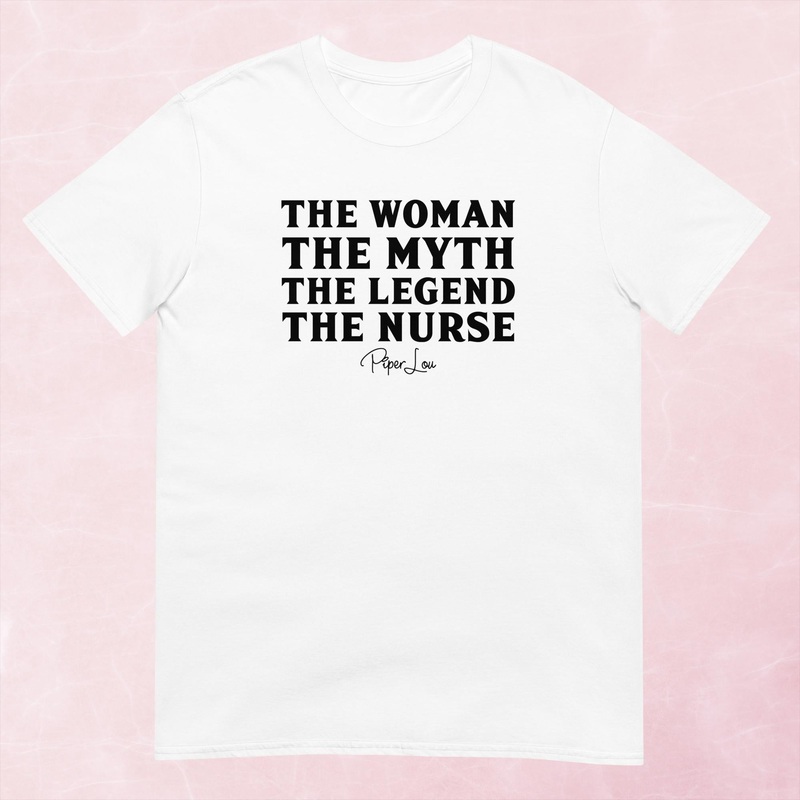 Woman Myth Legend Nurse Graphic Tee