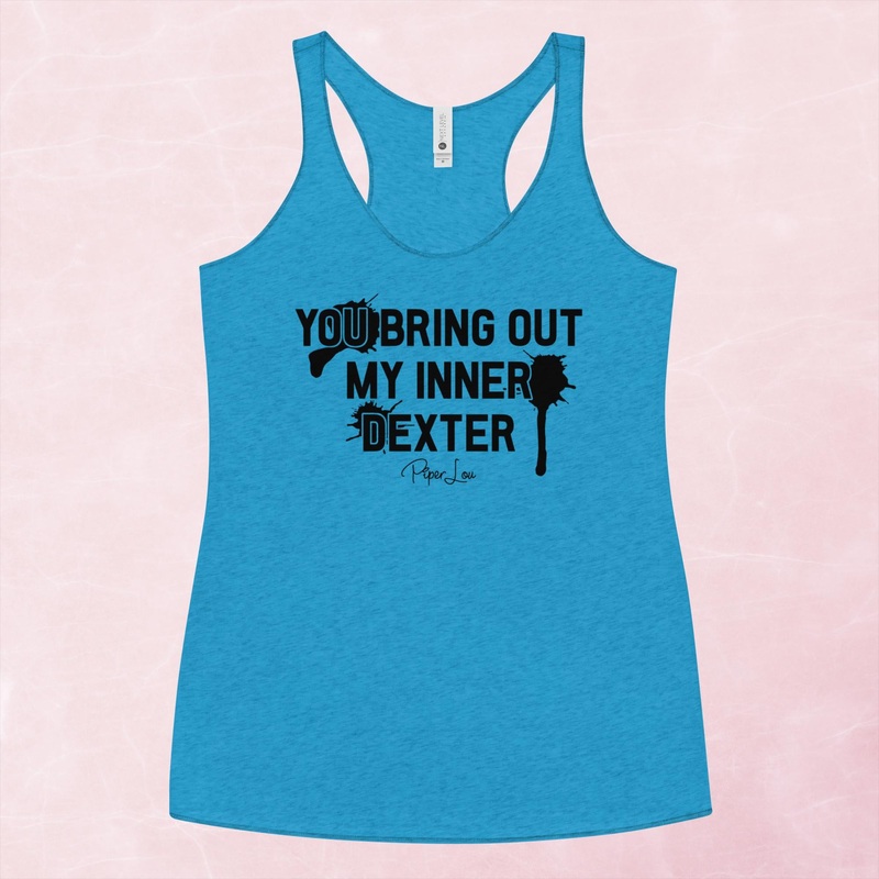 You Bring Out My Inner Dexter Graphic Tank Top