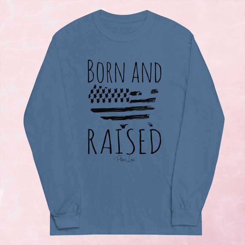 Born And Raised Graphic Long Sleeve Tee