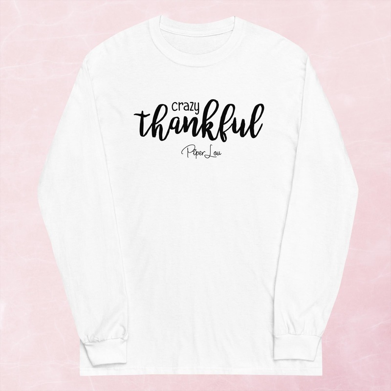 Crazy Thankful Graphic Long Sleeve Tee