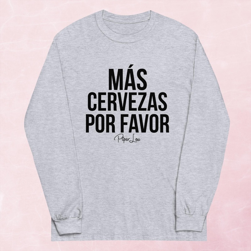 Mas Cervezas Por Favor Graphic Long Sleeve Tee