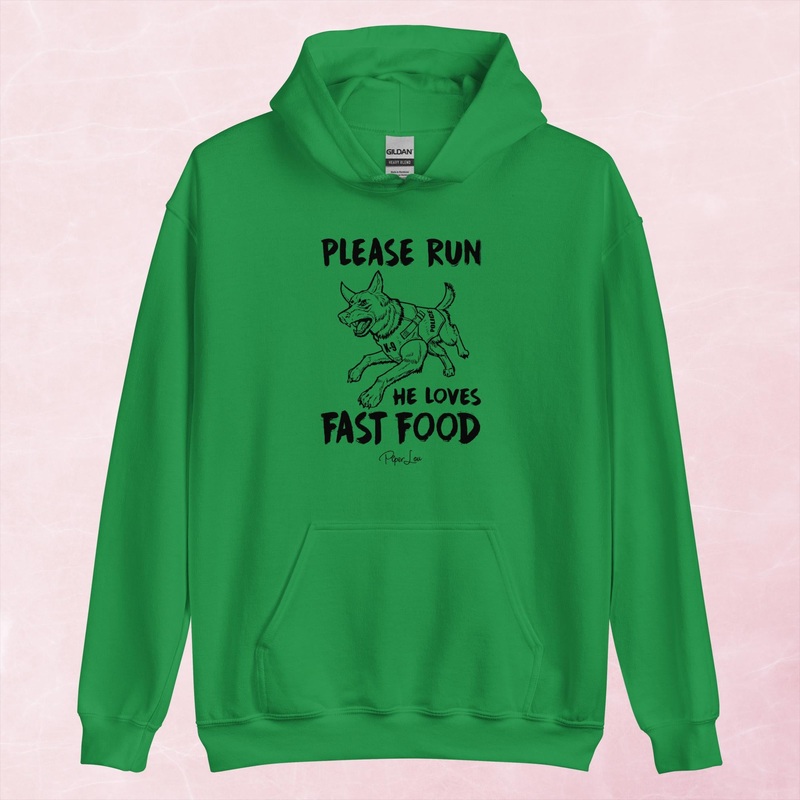 Please Run He Loves Fast Food Graphic Hoodie
