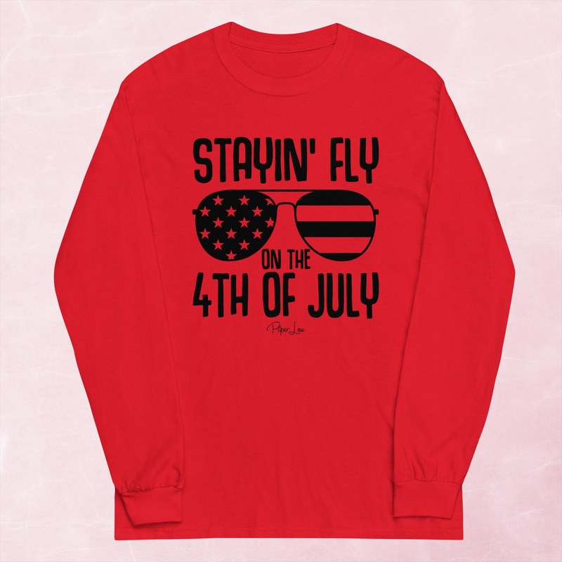 Stayin Fly On the 4th Of July Graphic Long Sleeve Tee