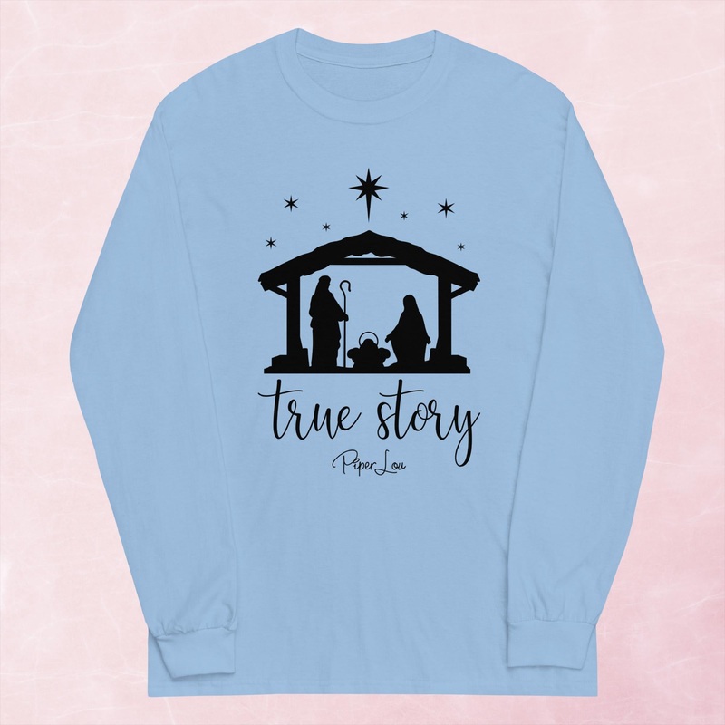 True Story Christmas Graphic Long Sleeve Tee