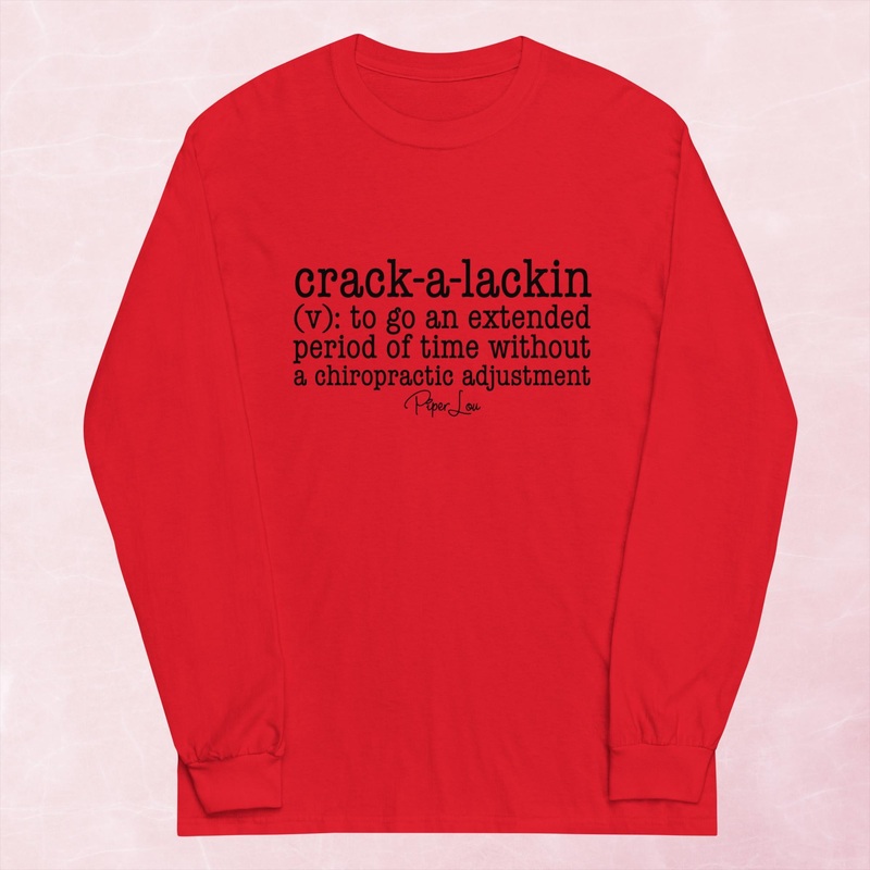 Crack A Lackin Graphic Long Sleeve Tee