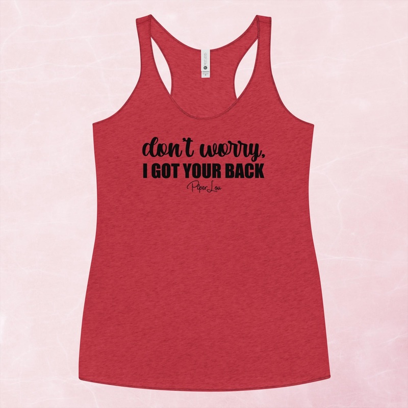 Don’t Worry I Got Your Back Graphic Tank Top