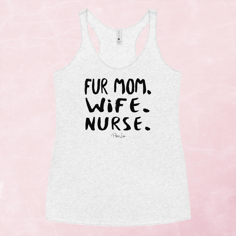 Fur Mom Wife Nurse Graphic Tank Top
