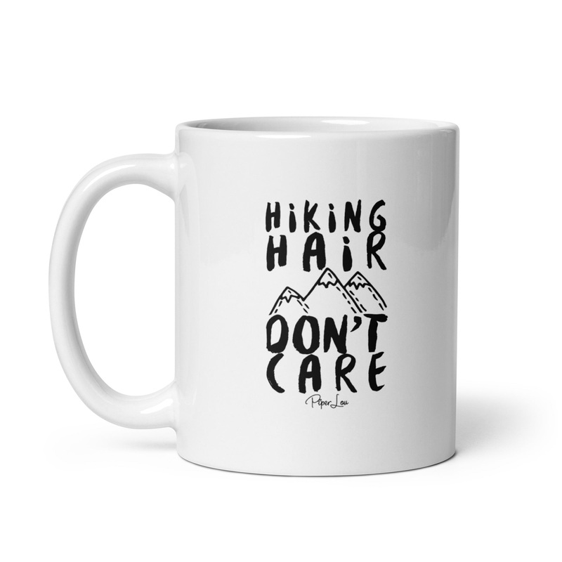 Hiking Hair Don’t Care Ceramic Coffee Mug