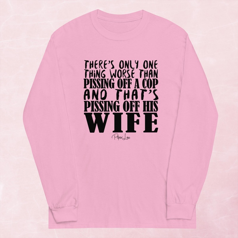 Pissing Off His Wife Graphic Long Sleeve Tee