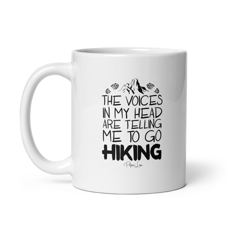 The Voices In My Head Are Telling Me To Go Hiking Ceramic Coffee Mug