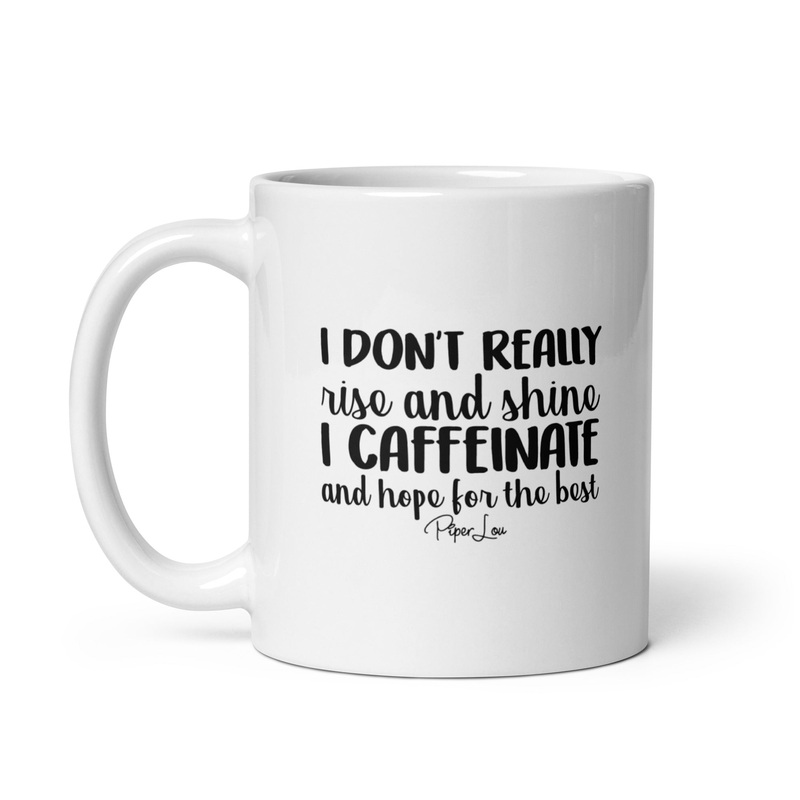 Caffeinate & Hope For The Best Ceramic Coffee Mug