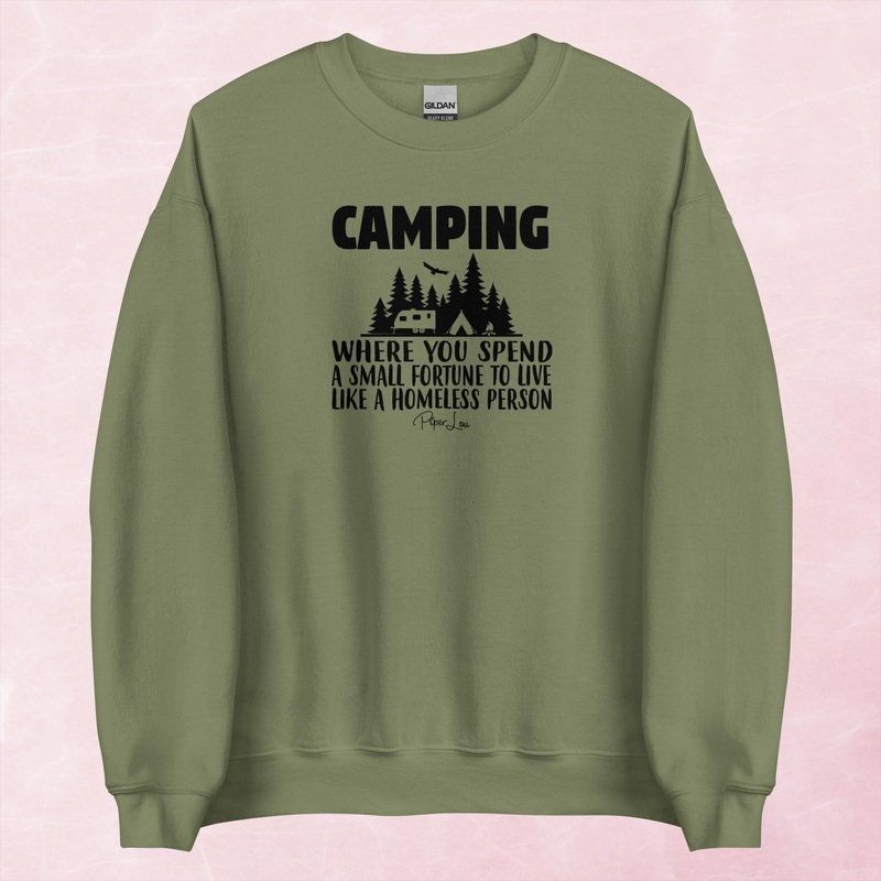 Camping, Where You Spend A Small Fortune Graphic Crewneck Sweatshirt