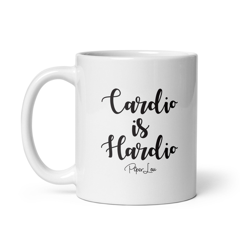 Cardio Is Hardio Ceramic Coffee Mug