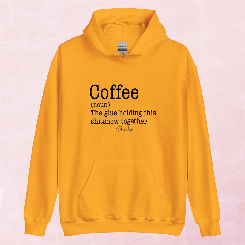 Coffee The Glue Holding This Shitshow Together Graphic Hoodie