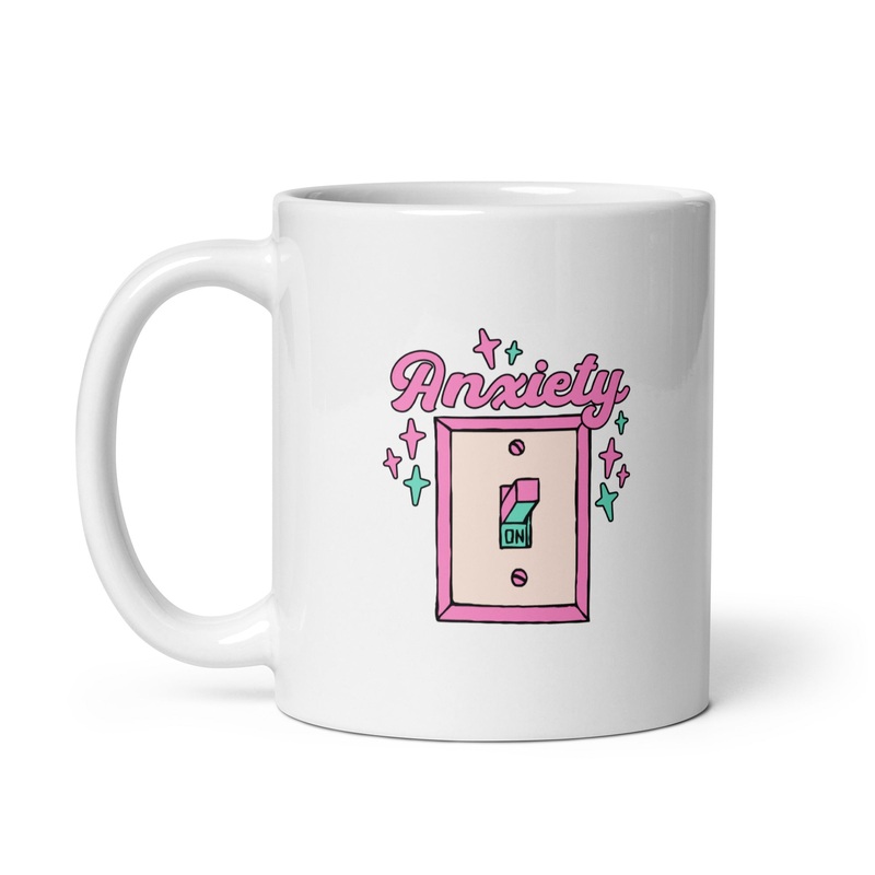 Anxiety ON Ceramic Coffee Mug|11 oz|15 oz|20 oz