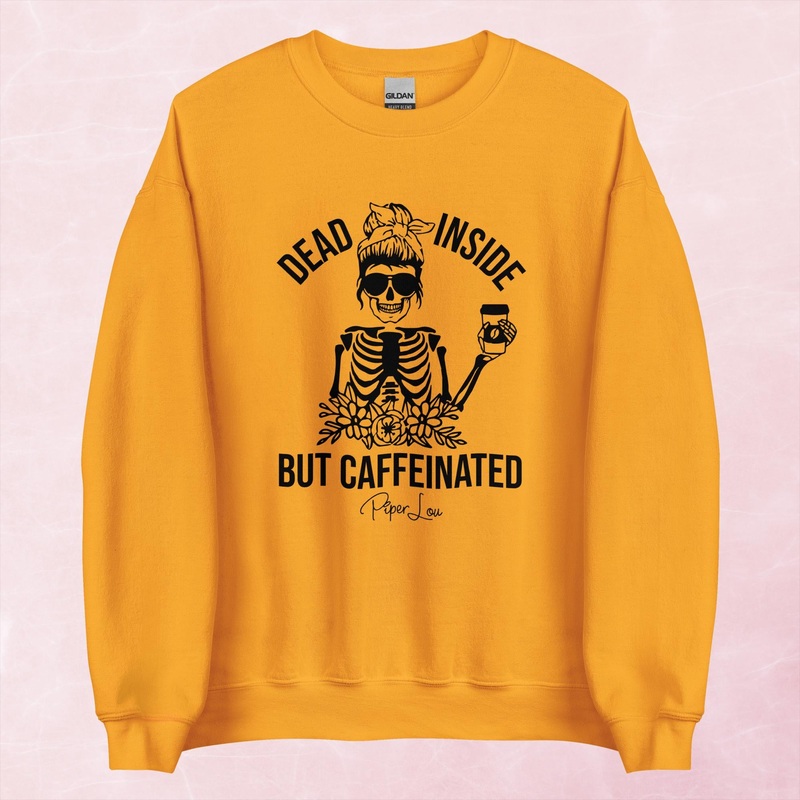 Dead Inside But Caffeinated Graphic Crewneck Sweatshirt