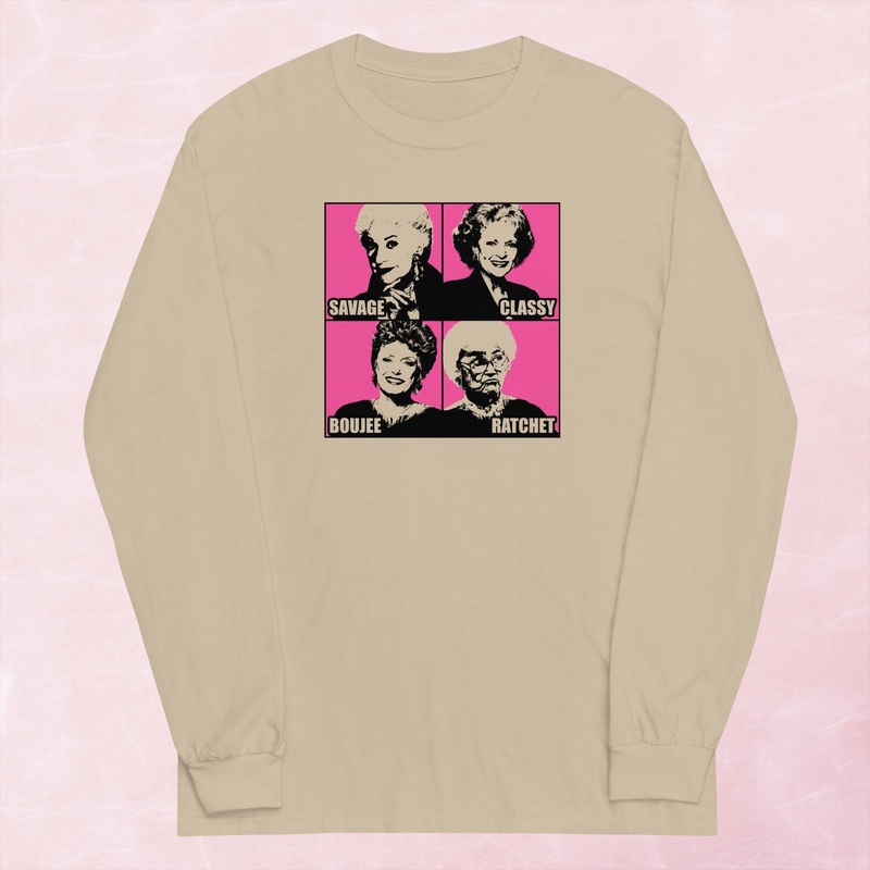 Savage Classy Boujee Ratchet Golden Graphic Long Sleeve Tee