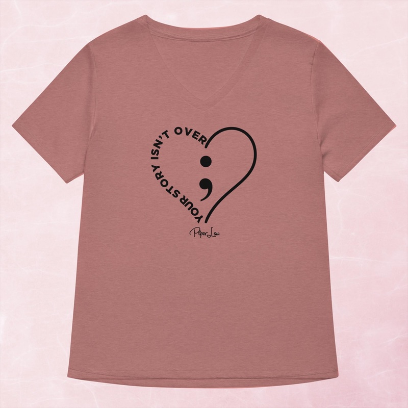 Your Story Isn’t Over Women’s Graphic V-Neck