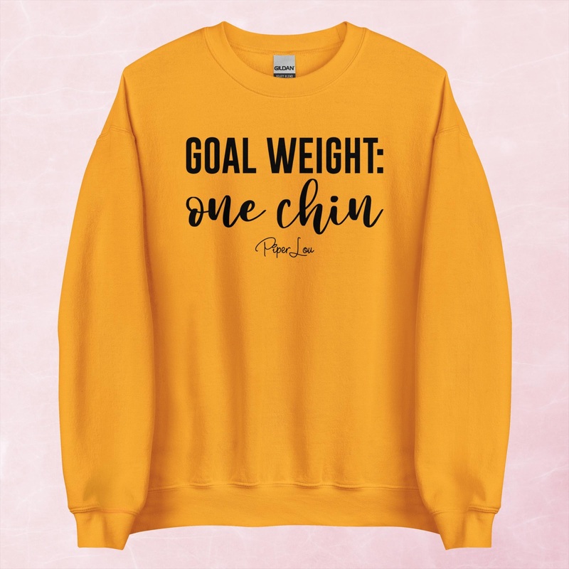 Goal Weight: One Chin Graphic Crewneck Sweatshirt