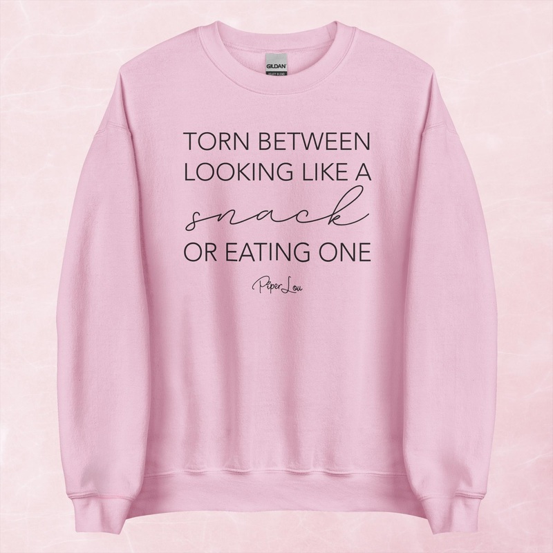 Torn Between Looking Like A Snack Or Eating One Graphic Crewneck Sweatshirt