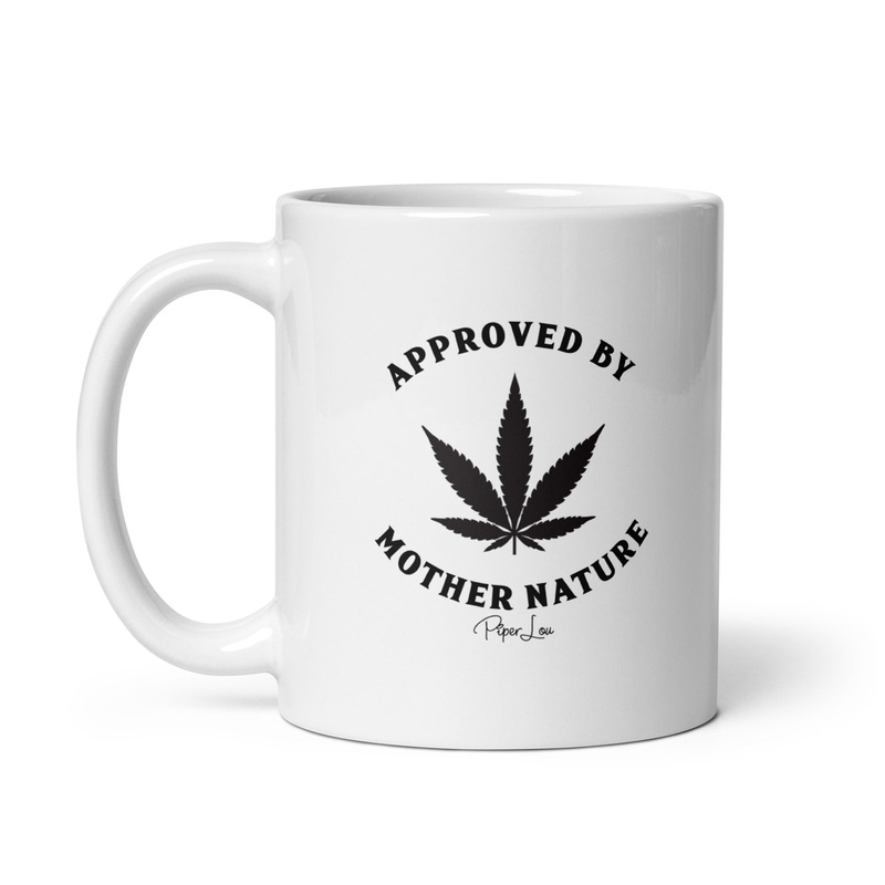 Approved By Mother Nature Ceramic Coffee Mug