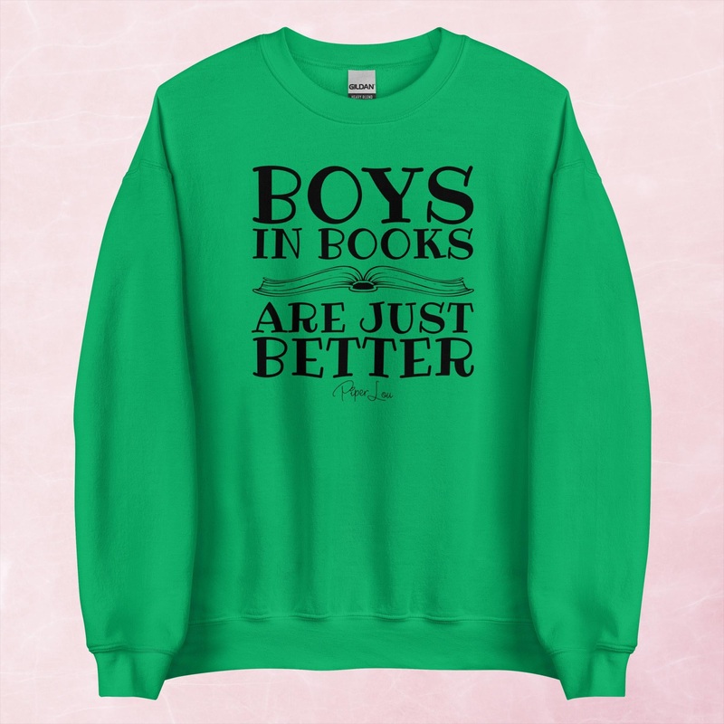 Boys In Books Are Just Better Graphic Crewneck Sweatshirt