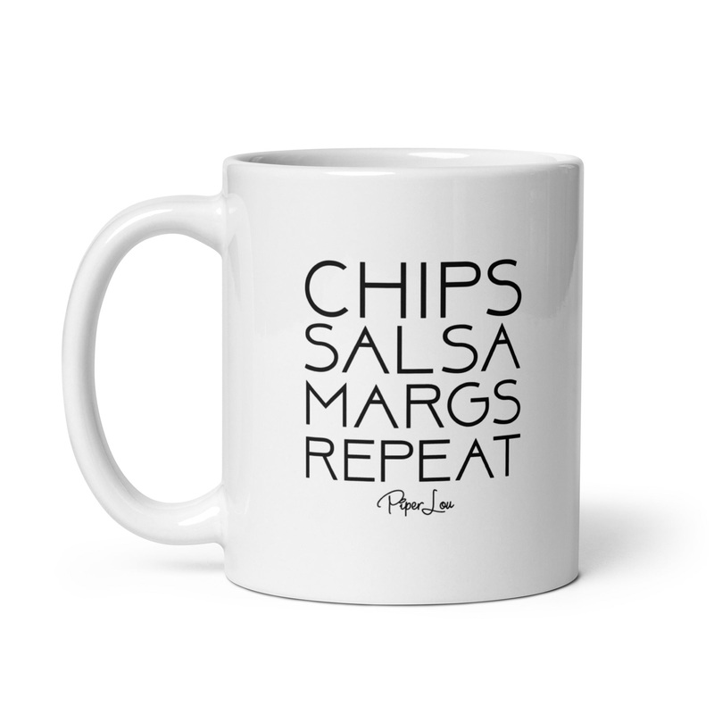 Chips Salsa Margs Repeat Ceramic Coffee Mug