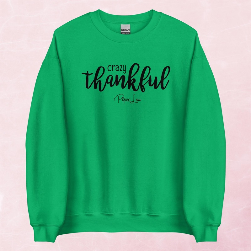 Crazy Thankful Graphic Crewneck Sweatshirt