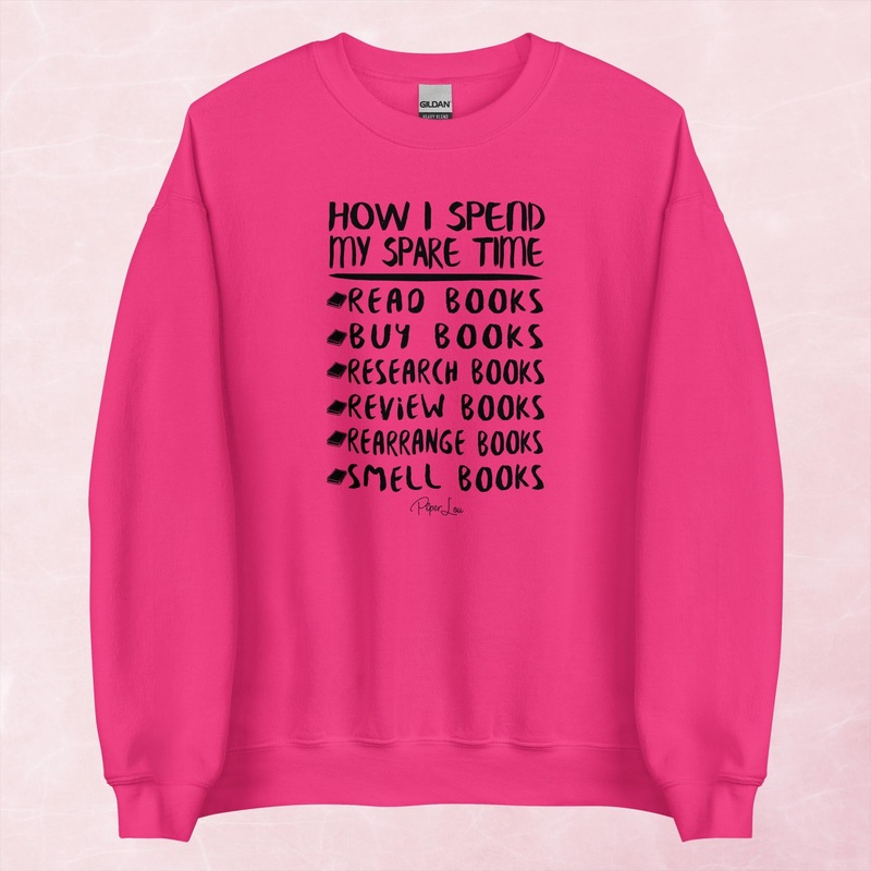 How I Spend My Spare Time Graphic Crewneck Sweatshirt