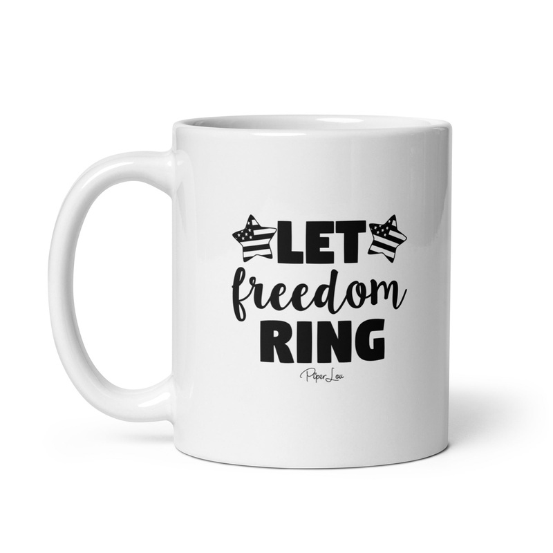 Let Freedom Ring Cute Ceramic Coffee Mug