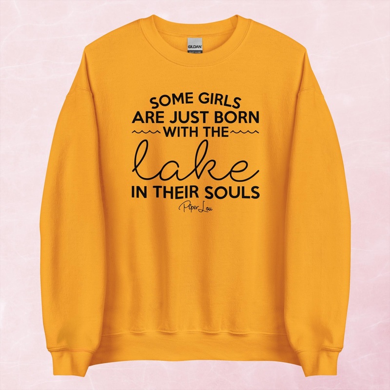 Some Girls Are Just Born With The Lake In Their Souls Graphic Crewneck Sweatshirt