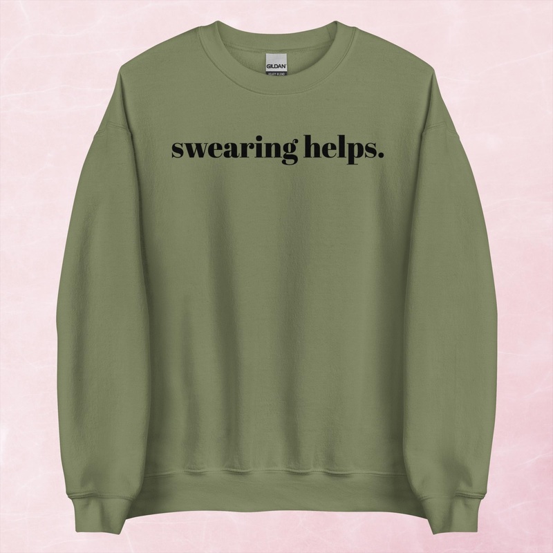 Swearing Helps Tee Graphic Crewneck Sweatshirt
