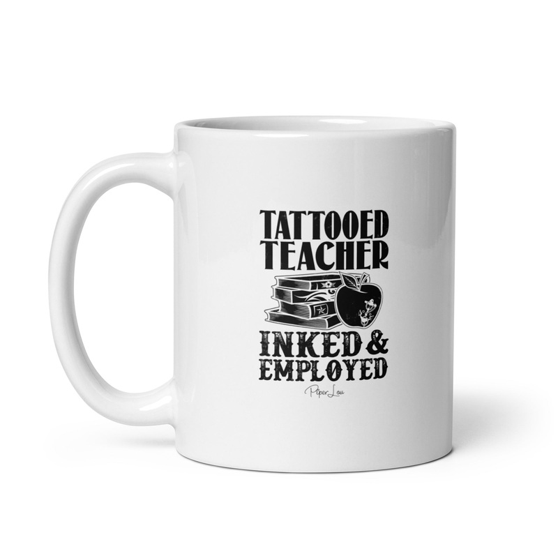 Tattooed Teacher Ceramic Coffee Mug