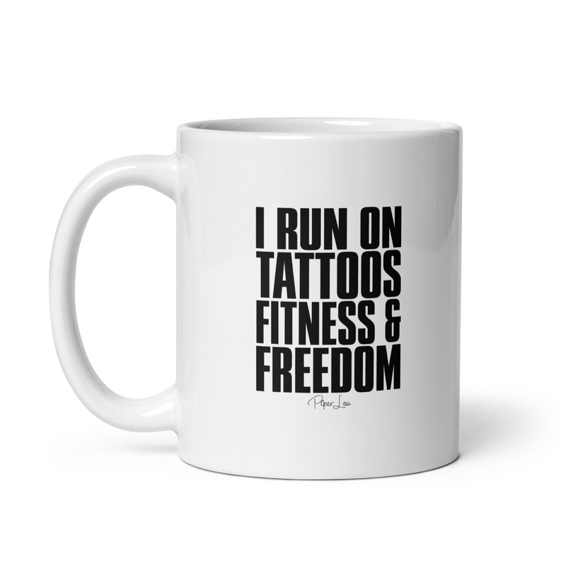 Tattoos Fitness Freedom Ceramic Coffee Mug