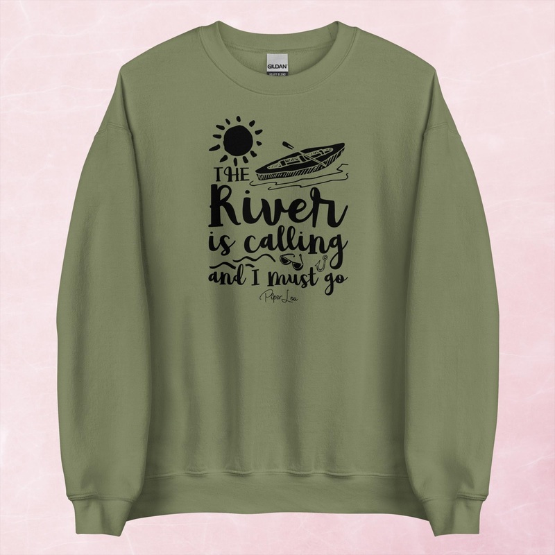 The River Is Calling And I Must Go Graphic Crewneck Sweatshirt