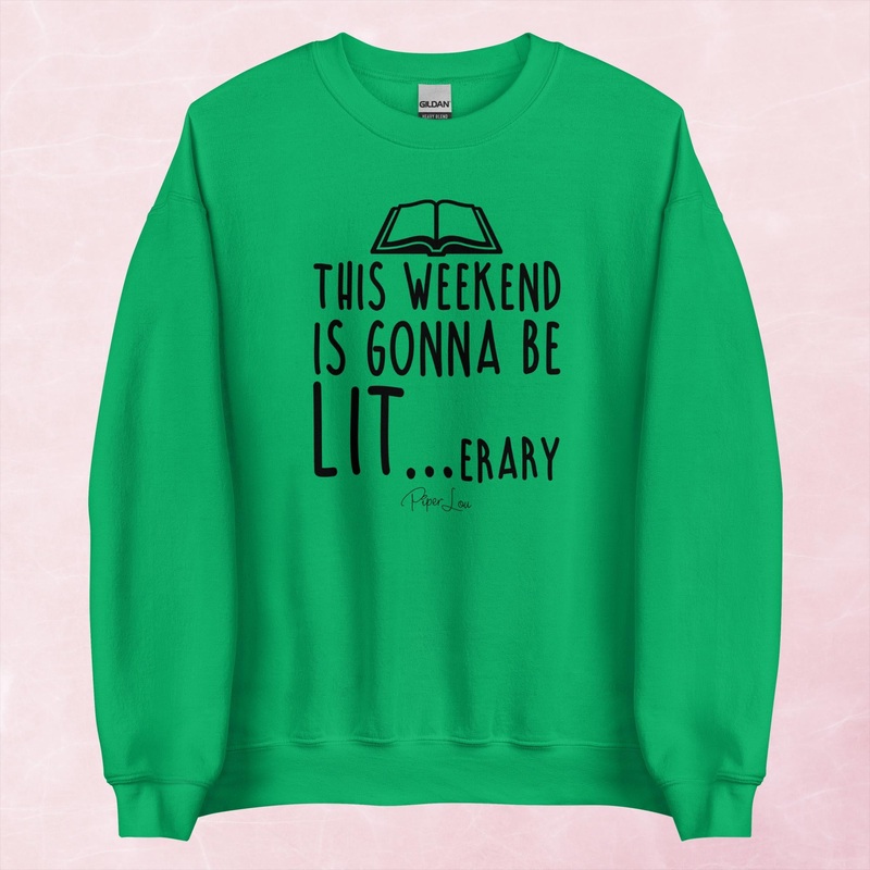This Weekend Is Lit Graphic Crewneck Sweatshirt