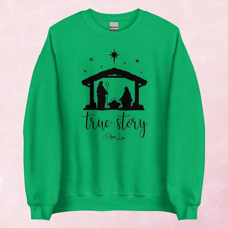 True Story Christmas Graphic Crewneck Sweatshirt