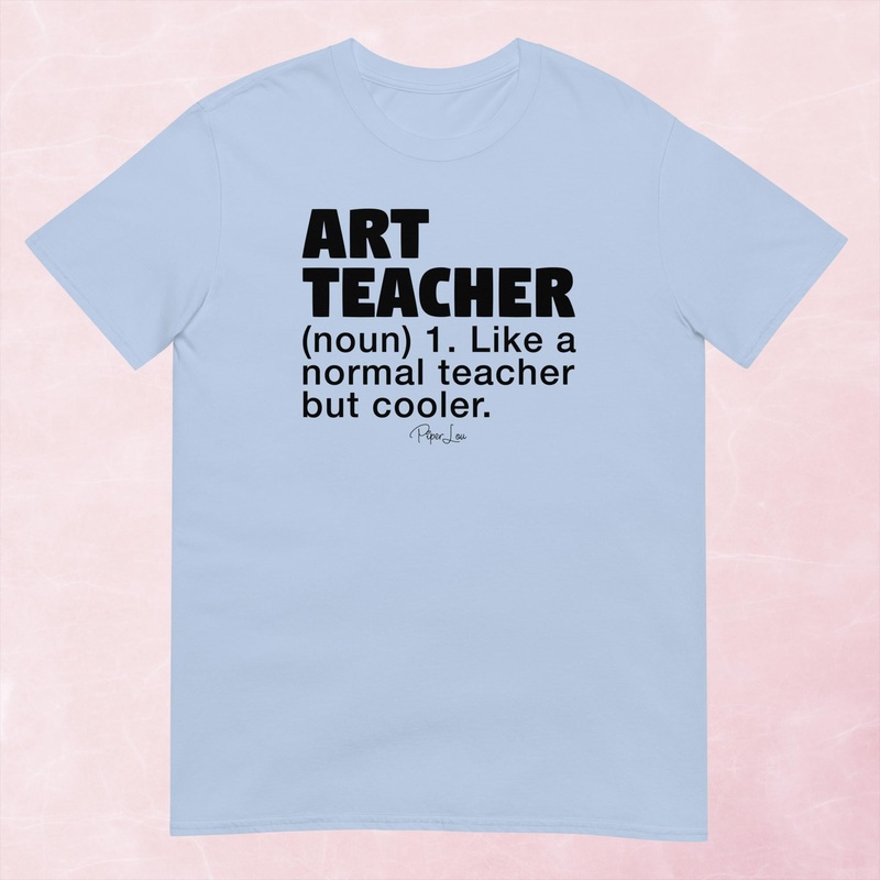 Art Teacher Definition Graphic Tee