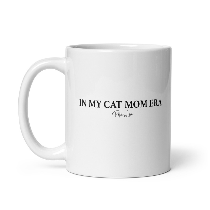Cat Mom Era Ceramic Coffee Mug