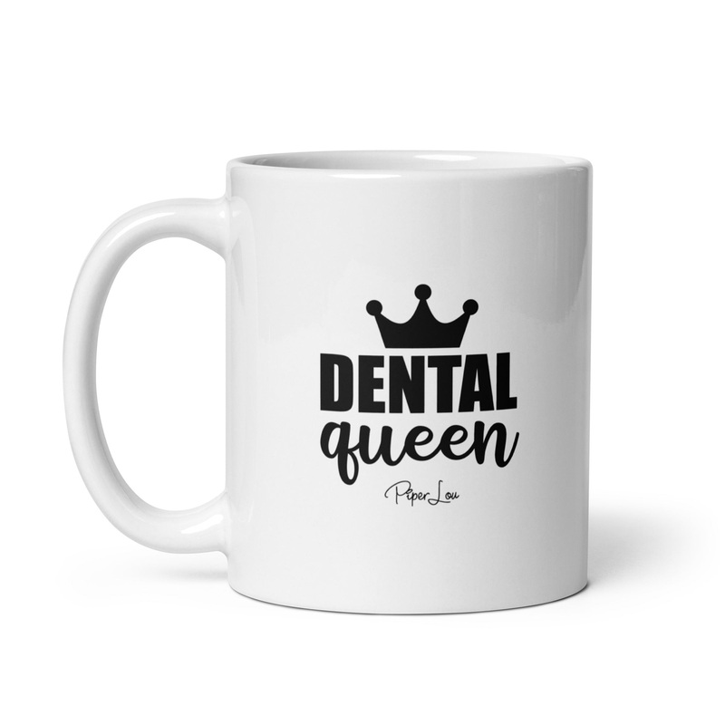 Dental Queen Ceramic Coffee Mug