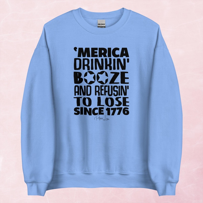 Drinkin Booze And Refusin To Lose Graphic Crewneck Sweatshirt